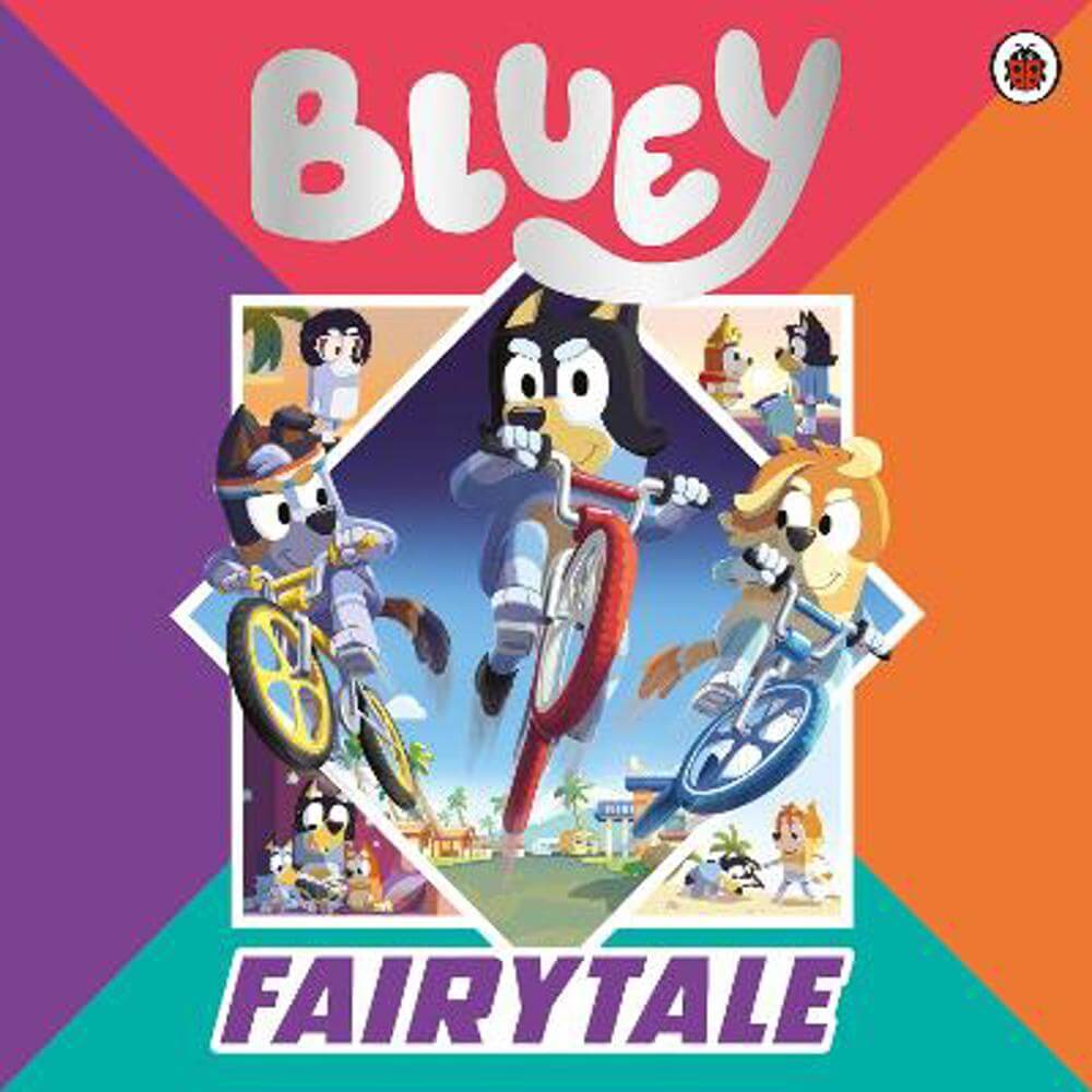 Bluey: Fairytale: A for real life fairytale picture book! (Paperback)